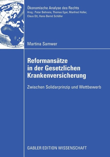 Reformansatze in der Gesetzlichen Krankenversicherung