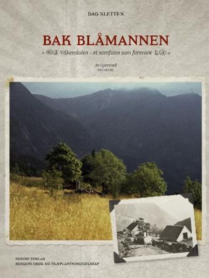 Bak Blåmannen - Våkendalen - et samfunn som forsvant