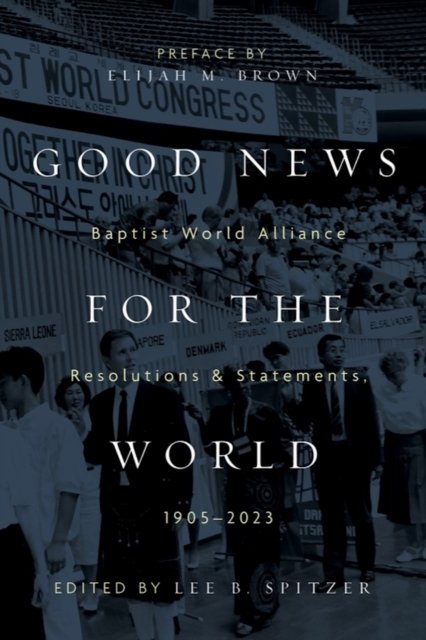 Good News for the World