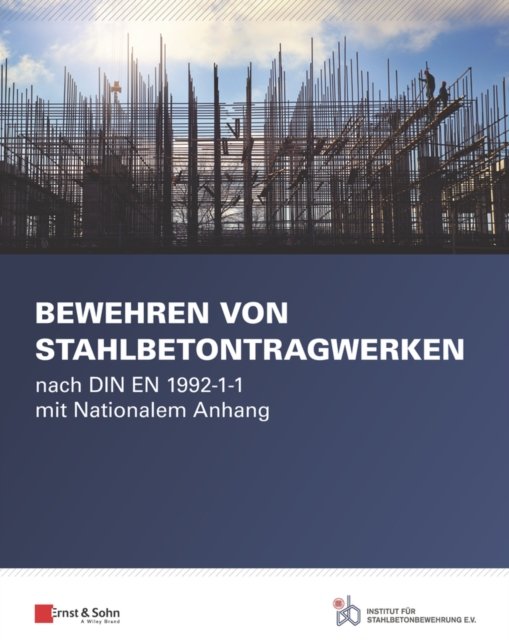 Bewehren von Stahlbetontragwerken