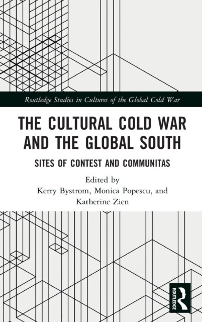 The Cultural Cold War and the Global South