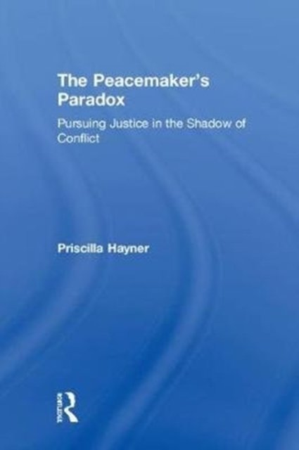 The Peacemaker''s Paradox