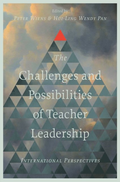 The Challenges and Possibilities of Teacher Leadership