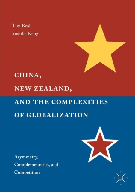 China, New Zealand, and the Complexities of Globalization