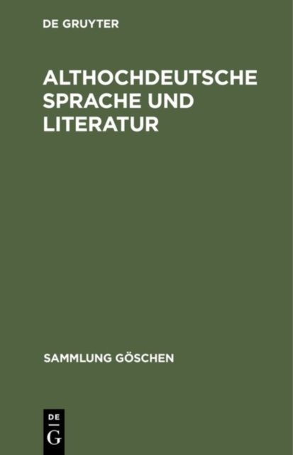 Althochdeutsche Sprache und Literatur