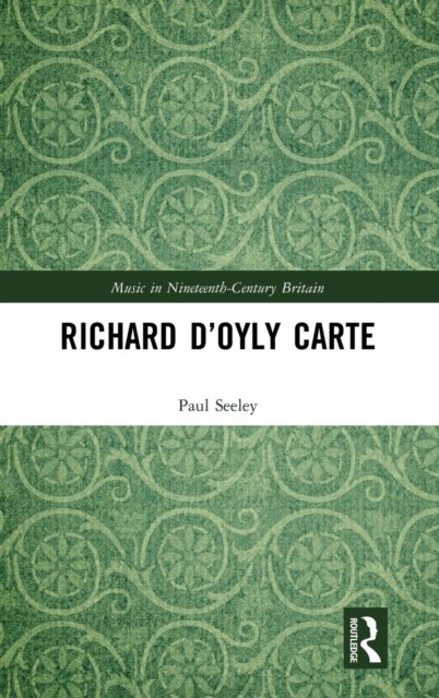 Richard D''Oyly Carte