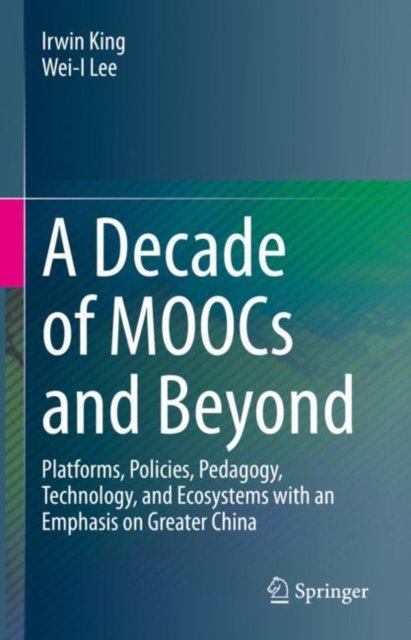A Decade of MOOCs and Beyond