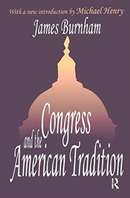 Congress and the American Tradition