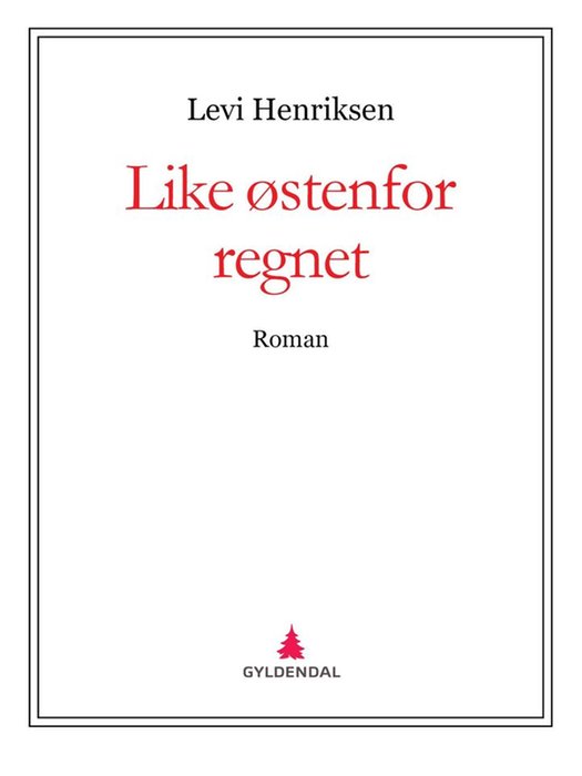 Like østenfor regnet