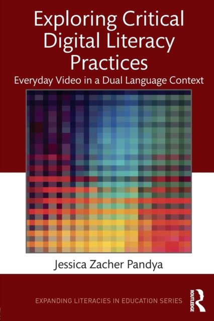 Exploring Critical Digital Literacy Practices