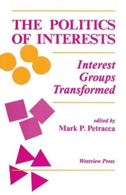 The Politics Of Interests