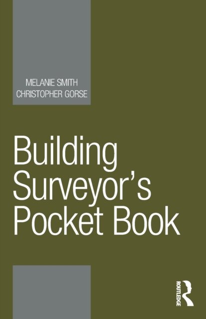 Building Surveyor''s Pocket Book