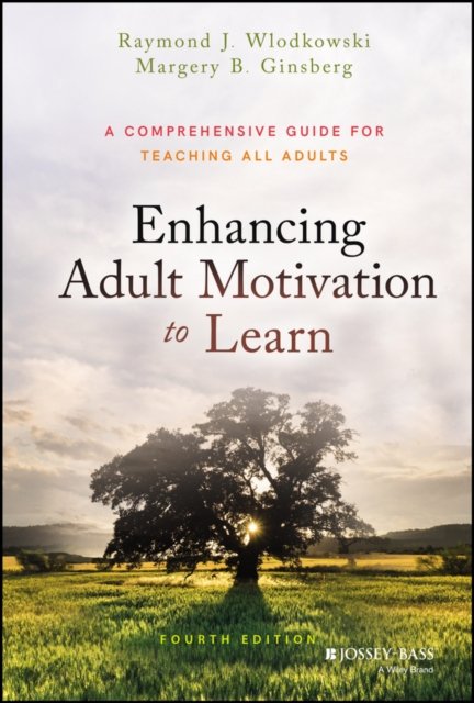 Enhancing Adult Motivation to Learn