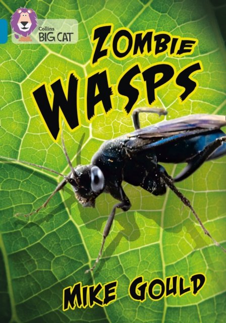 BIG CAT_ZOMBIE WASPS