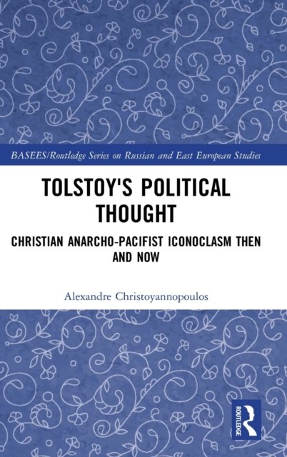 Tolstoy''s Political Thought