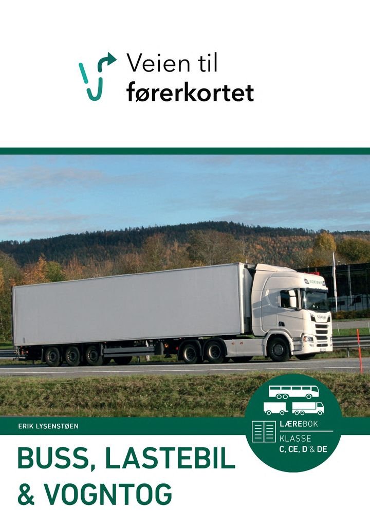 Veien til førerkortet - buss - lastebil - vongtog : lærebok, klasse C,CE,D og DE