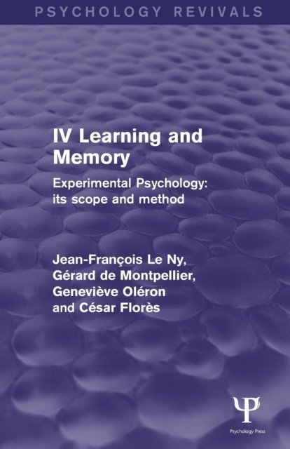 Experimental Psychology Its Scope and Method: Volume IV (Psychology Revivals)