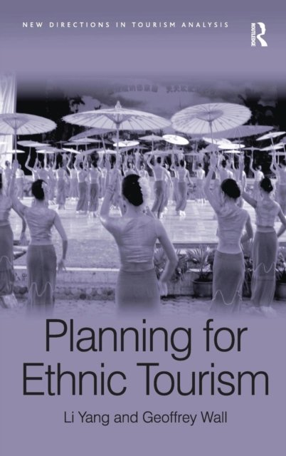 Planning for Ethnic Tourism