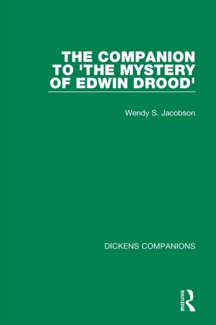 The Companion to ''The Mystery of Edwin Drood''